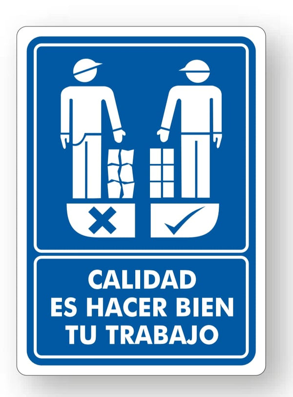 Señalamiento Calidad es Hacer Bien tu Trabajo Mod.733