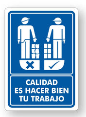 Señalamiento Calidad es Hacer Bien tu Trabajo Mod.733