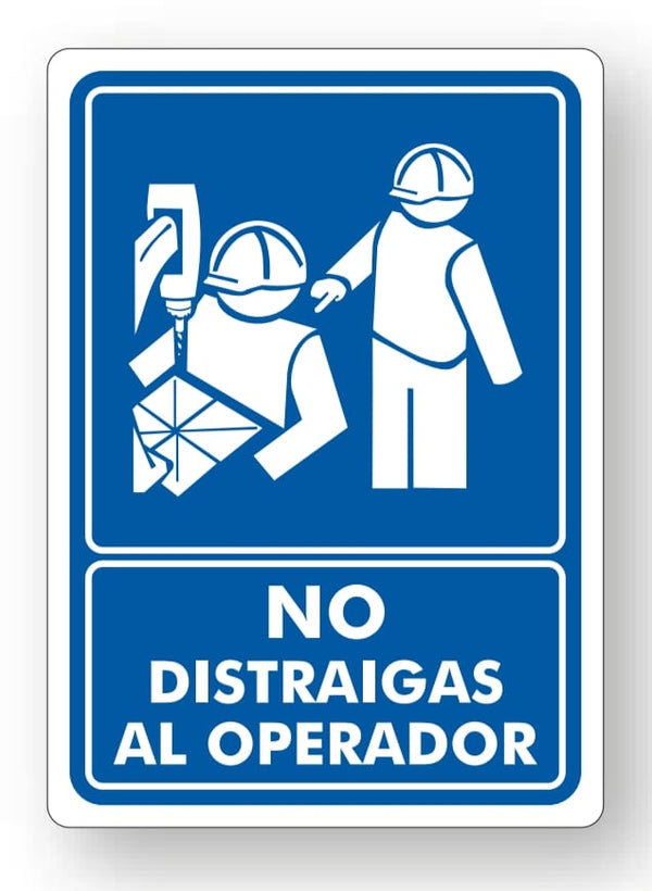 Señalamiento No Distraigas al Operador Mod.739