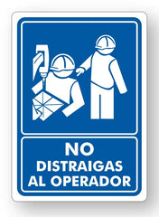 Señalamiento No Distraigas al Operador Mod.739
