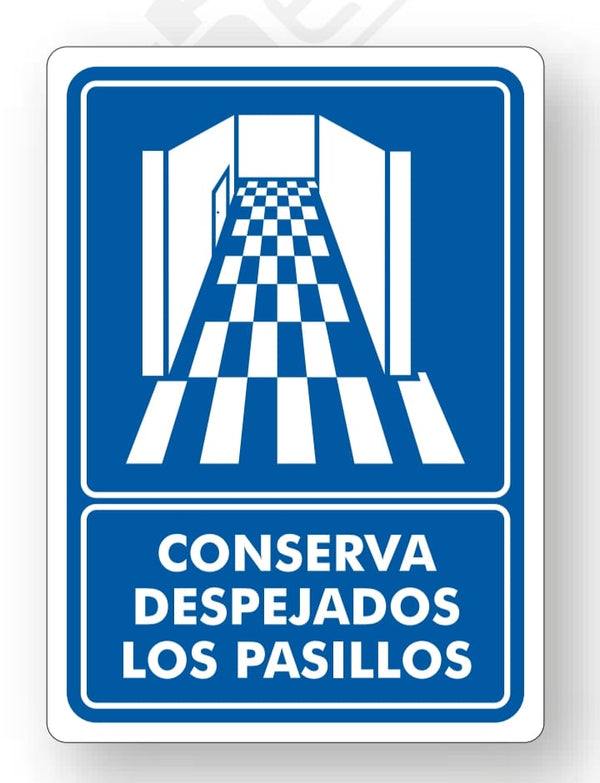 Señalamiento Conserva Despejados los Pasillos Mod.745