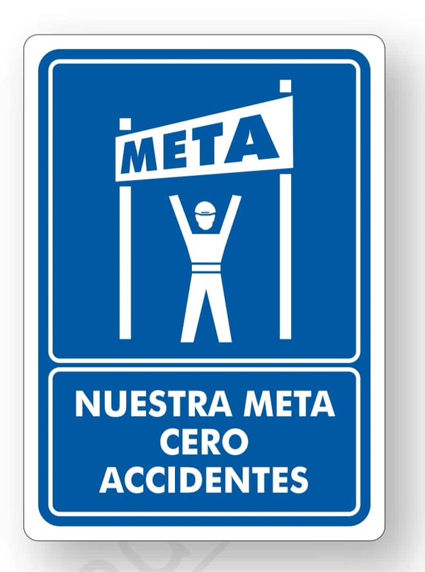 Señalamiento Nuestra Meta Cero Accidentes Mod.746