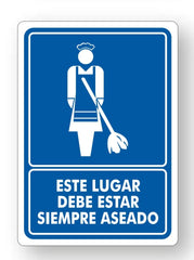 Señalamiento Este Lugar Debe Estar Siempre Aseado Mod.751