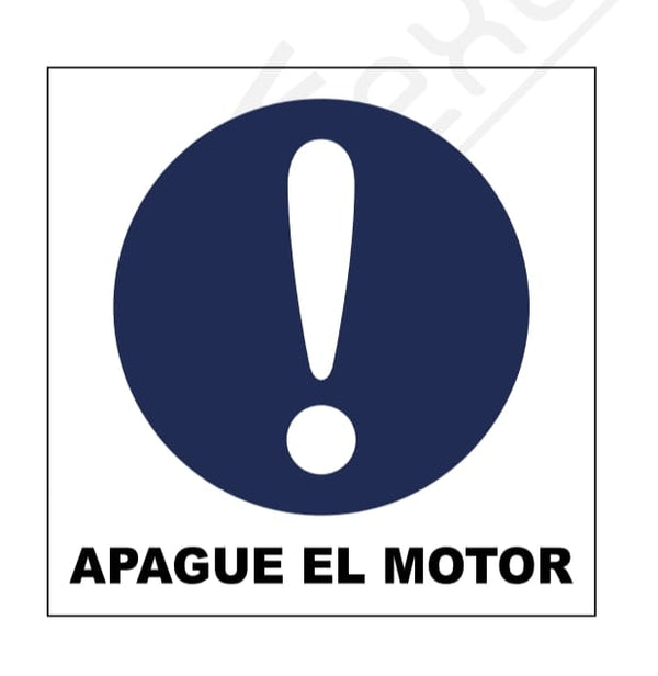 Señalamiento Apague el Motor Mod.925